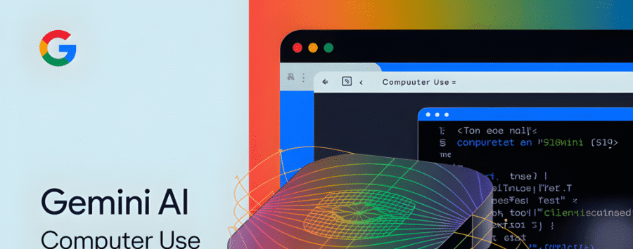 Gemini 25 AI Controls Your Browser for Automated Computer Use News