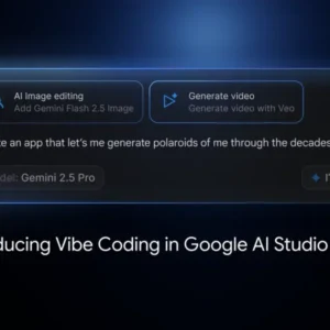 قابلیت Vibe Coding به Google AI Studio